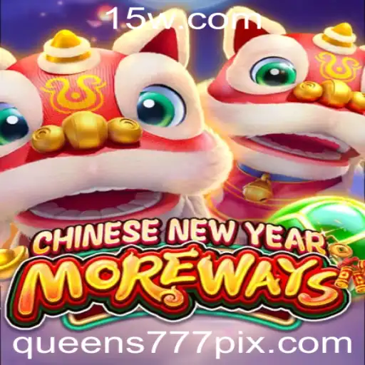 Descubra o Fascinante Mundo de CHINESENEWYEARMOREWAYS com 4579bet