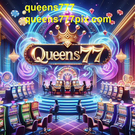 Descubra o Mundo das Apostas no queens777