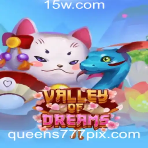 Descubra o Mundo Fascinante de ValleyofDreams